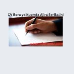 Jinsi ya Kuandika CV Bora ya Kuomba Ajira Serikalini