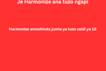 Je Harmonize ana tuzo ngapi