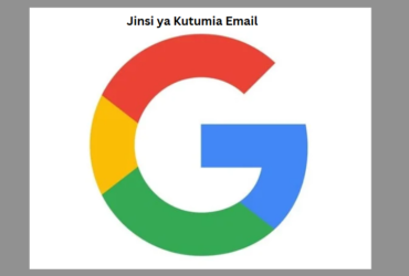 Jinsi ya Kutumia Email
