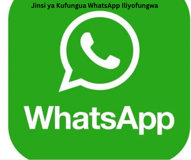 Jinsi ya Kufungua WhatsApp Iliyofungwa