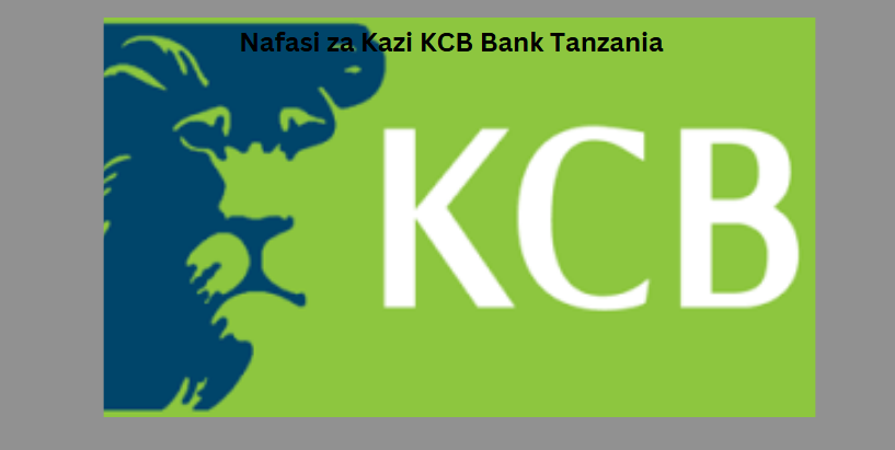 Nafasi za Kazi KCB Bank Tanzania