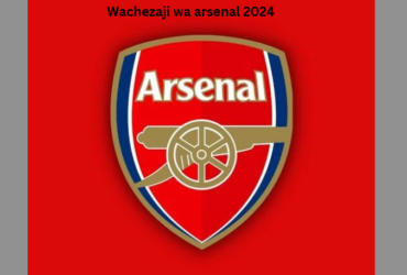 Wachezaji wa arsenal 2024