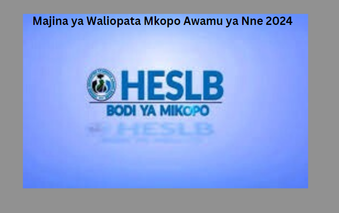 Majina ya Waliopata Mkopo Awamu ya Nne 2024