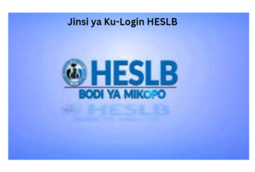Jinsi ya Ku-Login HESLB