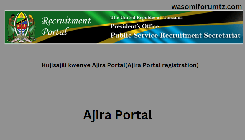 Kujisajili kwenye Ajira Portal(Ajira Portal registration)