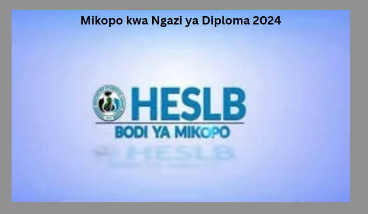 Mikopo kwa Ngazi ya Diploma 2024