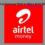 Jinsi ya Kununua Tiketi za Mpira Airtel Money