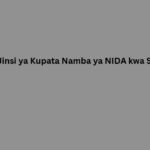 Jinsi ya Kupata Namba ya NIDA kwa SMS