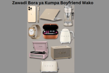 Zawadi Bora ya Kumpa Boyfriend Wako