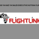 Nafasi ya Kazi ya Sales Executive Kutoka Flightlink