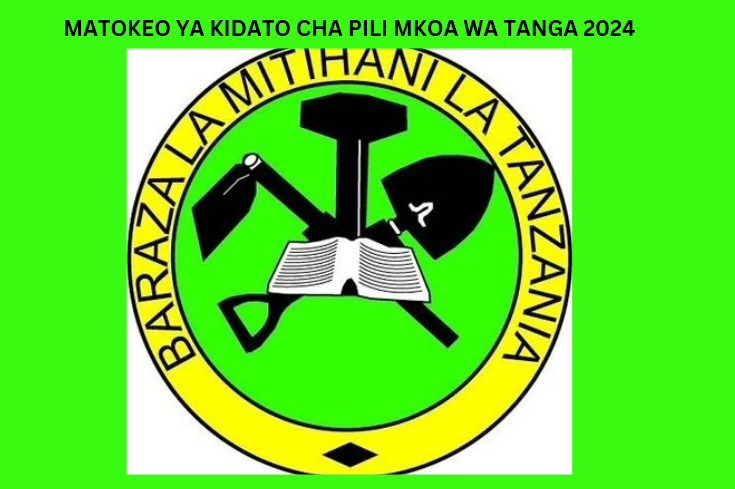 Matokeo ya Kidato cha Pili Mkoa wa Tanga 2024
