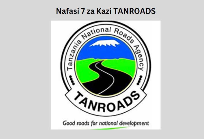 Nafasi 7 za Kazi TANROADS