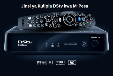 Jinsi ya Kulipia DStv kwa M-Pesa