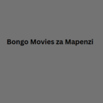 Bongo Movies za Mapenzi