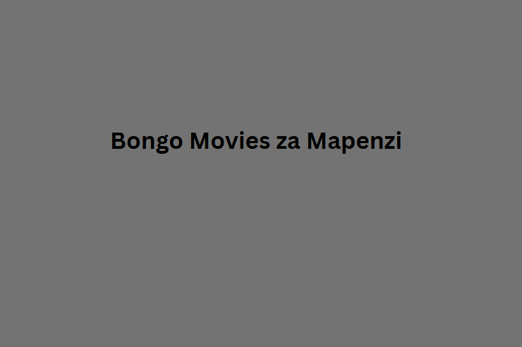 Bongo Movies za Mapenzi