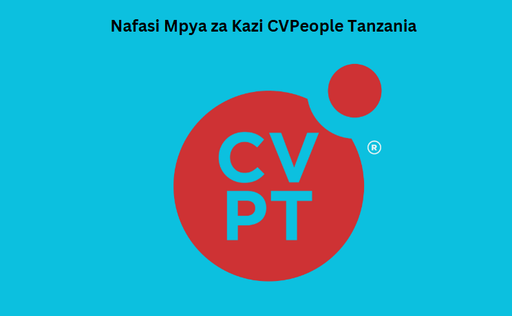 Nafasi Mpya za Kazi CVPeople Tanzania