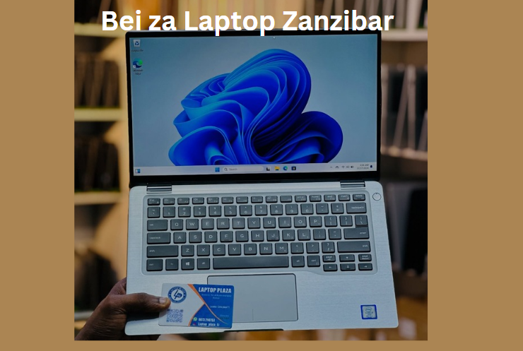 Bei za Laptop Zanzibar