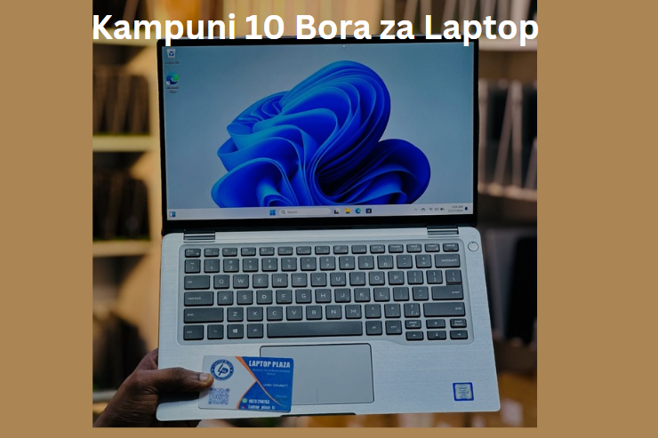 Kampuni 10 Bora za Laptop