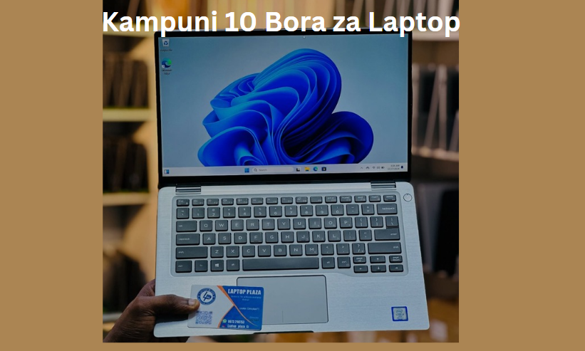 Kampuni 10 Bora za Laptop