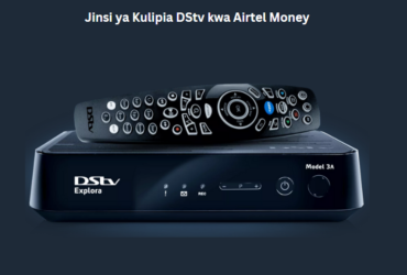 Jinsi ya Kulipia DStv kwa Airtel Money