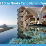 Hoteli 10 za Nyota Tano Nchini Tanzania