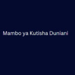 Mambo ya Kutisha Duniani