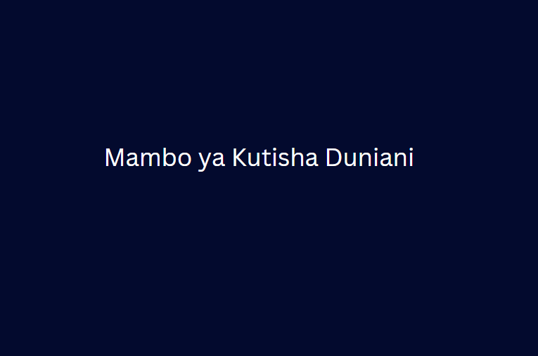 Mambo ya Kutisha Duniani
