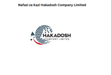 Nafasi za Kazi Hakadosh Company Limited