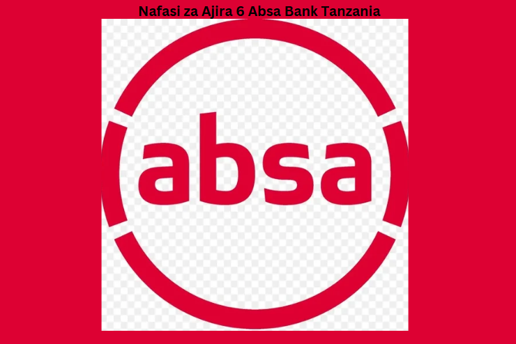 Nafasi za Ajira 6 Absa Bank Tanzania