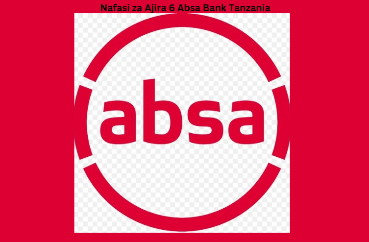 Nafasi za Ajira 6 Absa Bank Tanzania