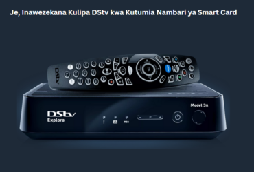 Je, Inawezekana Kulipa DStv kwa Kutumia Nambari ya Smart Card