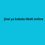 jinsi ya kukata tiketi online