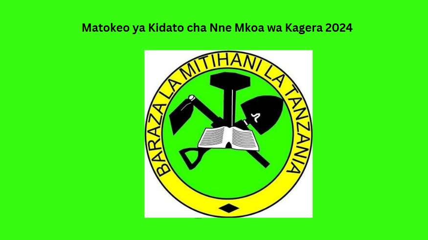 Matokeo ya Kidato cha Nne Mkoa wa Kagera 2024