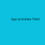 App za Kukata Tiketi